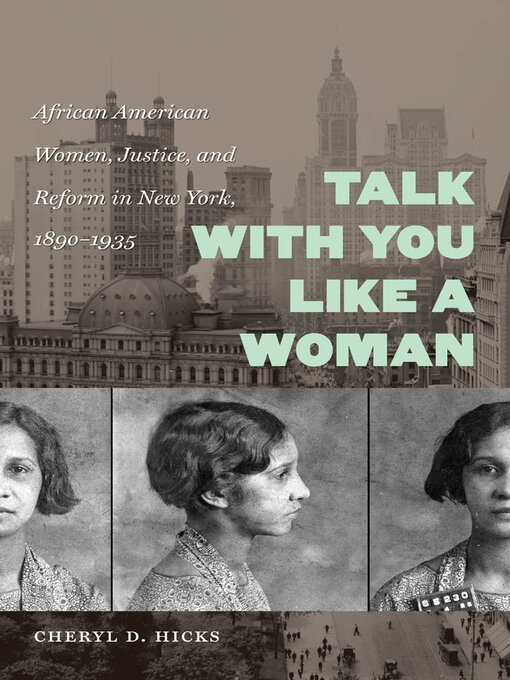 Title details for Talk with You Like a Woman by Cheryl D. Hicks - Available